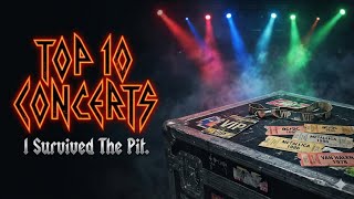 My Top 10 Most Memorable Rock Concerts  (Backstage Pass: All Excess)