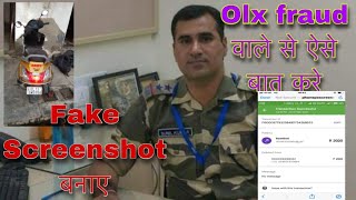 Delhi olx fraud Cisf | how to create fake phone pe screen shot for these kind of people |