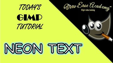 COME CREARE UN TESTO NEON - TUTORIAL GIMP ITALIANO