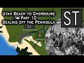 Sealing off the peninsula | Utah beach to Cherbourg, Normandy 1944