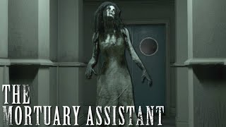 The Mortuary Assistant: Part 1