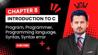 What is a Program, Programmer & Programming Language? Syntax Explained | Chapter 8 2nd year Computer