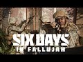 Six Days In Fallujah | All Early Access Levels | The Full Looping Reel Gang Is Back!