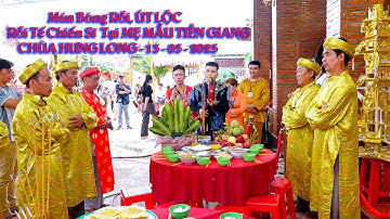 Múa Bóng Rỗi, ÚT LỘC Rỗi Tế Chiến Sĩ  Tại MẸ MẪU TIỀN GIANG CHÙA HƯNG LONG - 13 - 05 - 2025