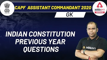 CAPF ASSISTANT COMMANDANT 2020 | GK | Indian Constitution | Previous Year Questions