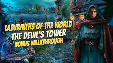 Lets Play Labyrinths Of The World 6 The Devils Tower Bonus Walkthrough Big Fish Games 1080 HD