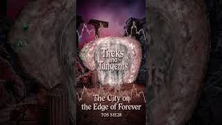 The City on the Edge of Forever (Star Trek TOS - S1E28) #startrek #podcast #short No.04