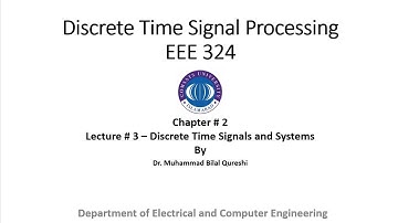 Digital Signal Processing-Lecture # 3 - Chapter # 2 - Convolution, Properties of LTI Systems & LCCDE