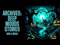 The archive project  deep woods stories  rain  music version  scary stories in the rain comp