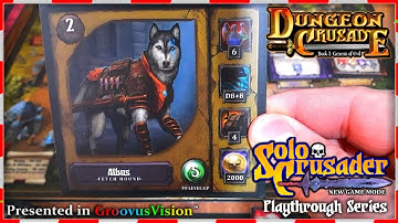 Dungeon Crusade Xmas series - Solo Crusader mode: Turn 8 (part 1)