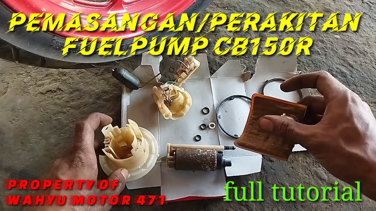 Cara memasang dan merakit fuelpump honda CB150R | how to craft fuelpump honda CB150R