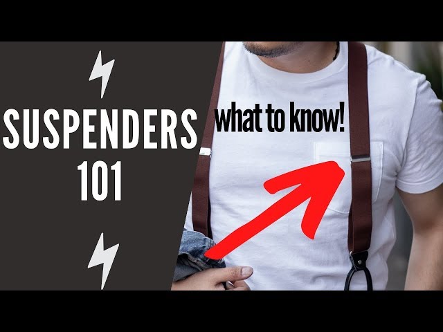 How to wear suspenders - RM Style