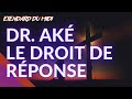 DROIT DE RÉPONSE AUX PASTEURS DU MESSAGE. DOCTEUR AKE DIEUDONNÉ