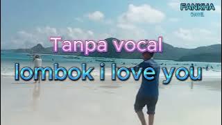 Lombok i love you Karaoke