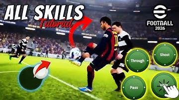 All 24 Skills Tutorial (Classic Control) ~ eFootball 2026 Mobile 🎮
