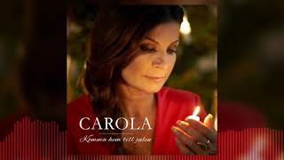 Carola – Komma Hem Till Julen (Official Audio)