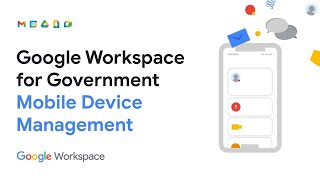 Google Workspace for Government Demo Series: Mobile Device Management screenshot 1