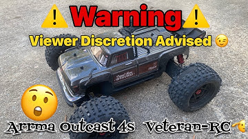 Arrma Outcast 4s: Not for sensitive viewers!