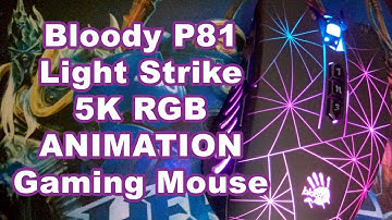 Bloody P81 LIGHT STRIKE 5K RGB ANIMATION GAMING MOUSE Unboxing Review in Bangla | _by Game ON