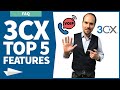 Die Top 5 Features einer 3CX VoIP Telefonanlage