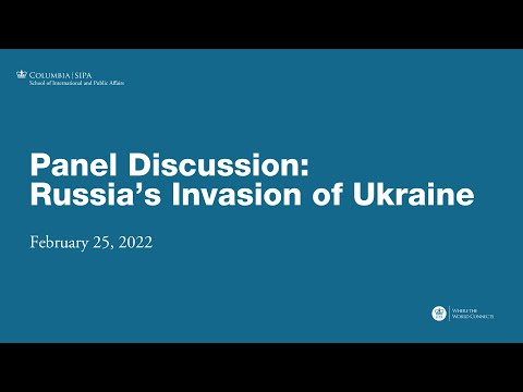 Panel Discussion: Russia’s Invasion of Ukraine