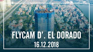 LỄ CẤT NÓC FLycam D'. EL Dorado 16.12.2018