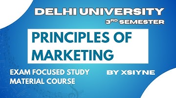 Principles of Marketing 3rd Sem DU 2025 | Exam Focused Study Material