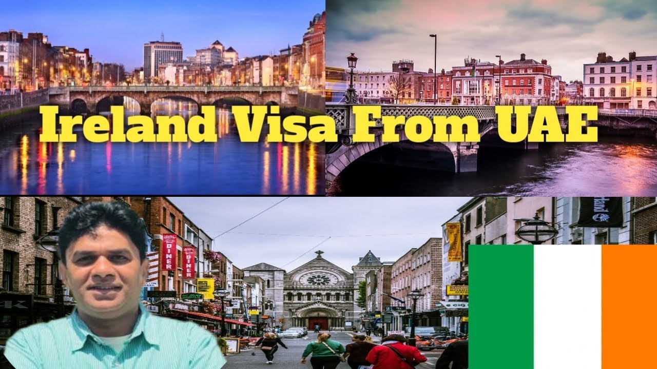 Ireland Visa Update Ireland Visa from UAE Ireland Visa Requirements