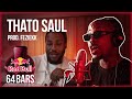 Thato saul ft  feziekk by red bull 64 bars yfm