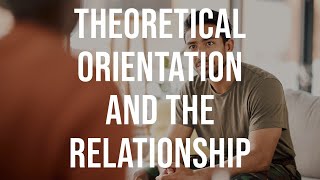 Theoretical Orientation and the Relationship