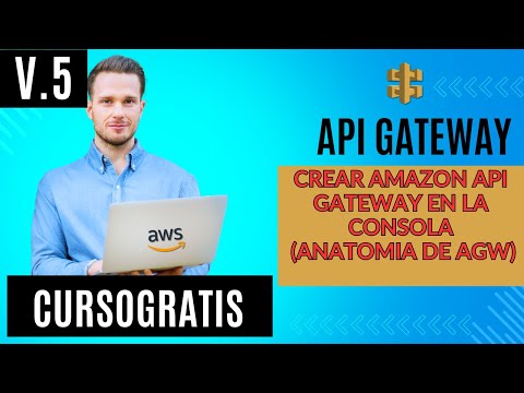 como crear Amazon API Gateway en la consola (anatomía de AGW)