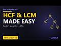 HCF &amp; LCM the Easy Way — Real Numbers Class 10 (CBSE)