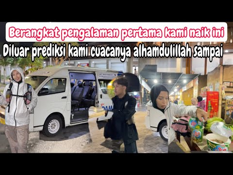 BISMILLAH BERANGKAT PERTAMA KALINYA KITA NAIK INI || SUDAH SAMPAI CUACA SANGAT SYAHDU