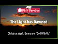 December 28: Matthew 4:16 - The Light has Dawned - 365 Daily Devotions