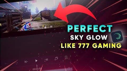 Add SKY GLOW to your MONTAGES on ANDROID in 2 min | Add sky glow like 777 gaming | pubg mobile