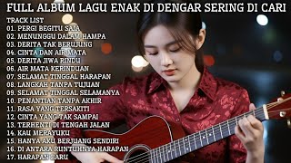 FULL ALBUM LAGU ENAK DI DENGAR SERING CARI🎶BALLAD🎸2025