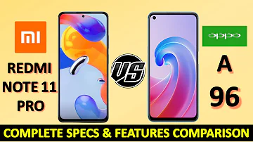 Xiaomi redmi note 11 pro VS Oppo a96 5G  Complete Specs and Features Comparison In Pakistan