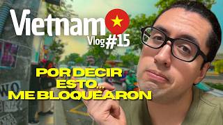 LE DIJE LO QUE ME INCOMODABA... Y ME BLOQUEO 😥 TOUR POR MI ESCUELA 🏫PRIMERAS LAGRIMAS EN VIETNAM 🇻🇳 