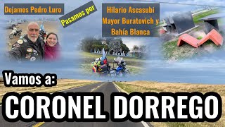 CORONEL DORREGO | Hilario Ascasubi | Mayor Buratovich | Bahía Blanca | en moto por Argentina