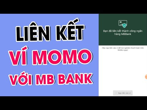 Video Cách Liên Kết Momo Với Ngân Hàng MB Bank Online Không... - youtube