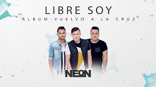 Vignette de la vidéo "Libre Soy - NEON  (Audio)"