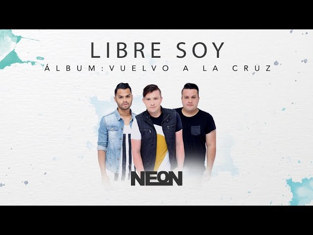 YouTube에서 Libre Soy - NEON (Audio) 보기 YouTube에서 Libre Soy - NEON (Audio) 보기