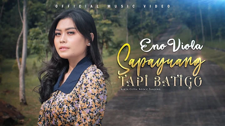 Eno Viola - Sapayuang Tapi Batigo (Official Music Video)