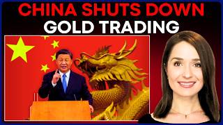 CHINA BANS GOLD TRADING