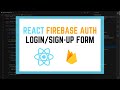 React Firebase Authentication Login/Sign Up #1