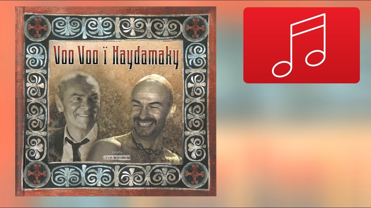 Watch Voo Voo i Haydamaky - Bądź zdrowe, serce me on YouTube Watch Voo Voo i Haydamaky - Bądź zdrowe, serce me on YouTube