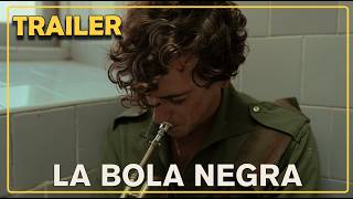 La bola negra (Teaser Oficial) - [Español]