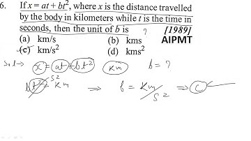 if x= at +  bt^2 , where x is the distance travelled | unit and dimensions | AIPMT | NEET | Q06