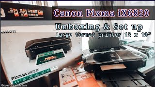 Canon Pixma Ix6820 || Unboxing and Setup || Stepbystep || Canon printer 6800 series