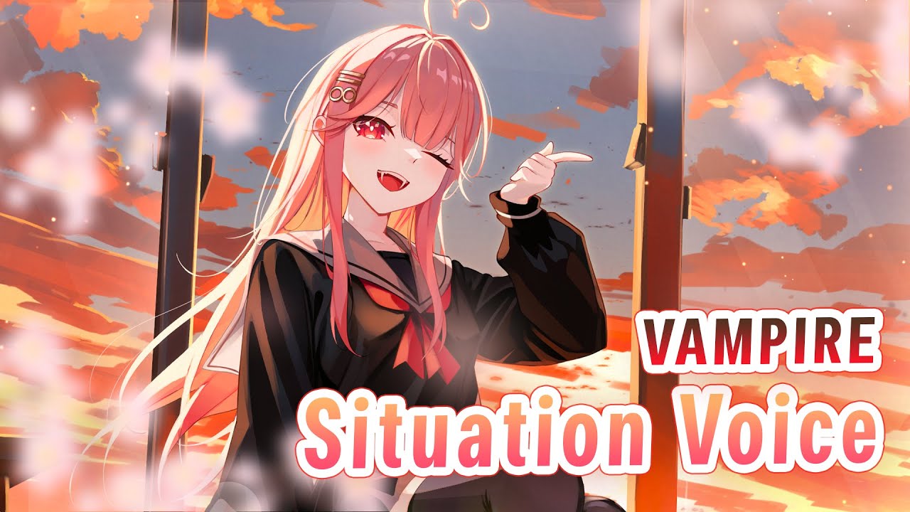 【Situation Voice 】Vampire : คุณที่ดันรู้ว่าเพื่อนสนิทเป็นแวมไพร์  【LONG TAKE 】